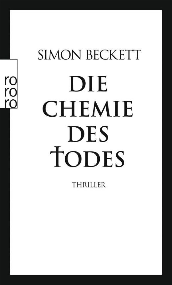 Roro Tb.24197 Beckett.chemie Des Todes - Simon Beckett - Livros -  - 9783499241970 - 