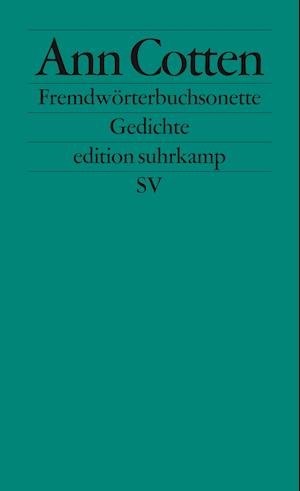 Cover for Ann Cotten · Edit.Suhrk.2497 Cotten.Fremdwörterbuch. (Book)