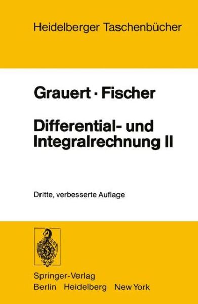 Cover for H. Grauert · Differential- und Integralrechnung II - Heidelberger Taschenbucher (Paperback Book) [3., verb. Aufl. edition] (1978)