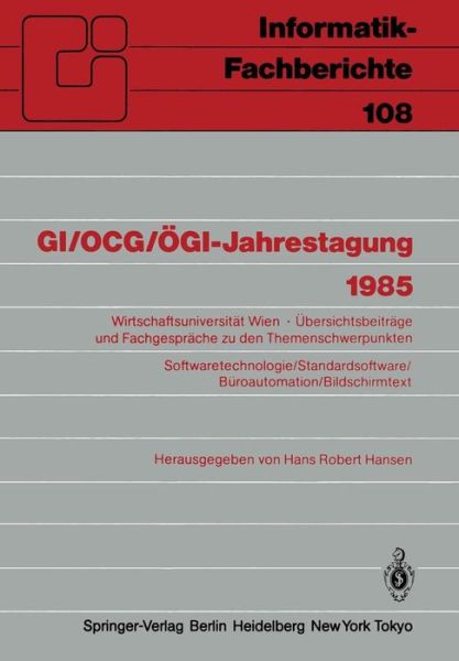 Cover for Hans R Hansen · Softwaretechnologie, Standardsoftware, Buroautomation, Bildschirmtext: Jahrestagung : Papers (Paperback Book) (1985)