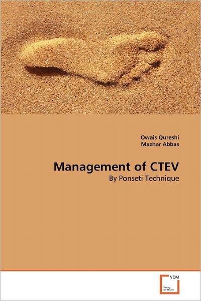 Cover for Mazhar Abbas · Management of Ctev: by Ponseti Technique (Taschenbuch) (2010)