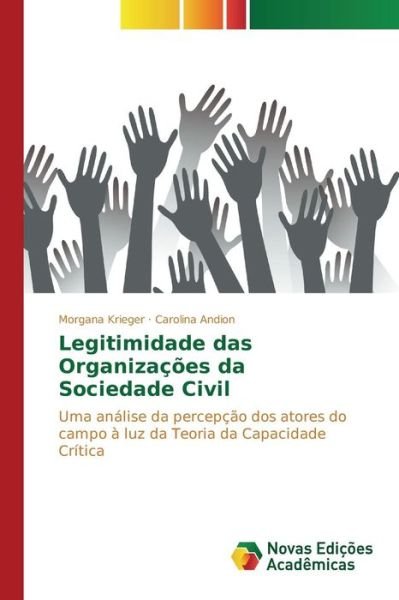 Cover for Krieger Morgana · Legitimidade Das Organizacoes Da Sociedade Civil (Paperback Bog) (2015)