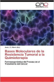 Cover for Jos J G Mar N · Bases Moleculares De La Resistencia Tumoral a La Quimioterapia (Paperback Book) (2012)