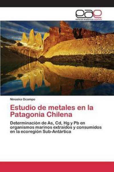 Cover for Ocampo · Estudio de metales en la Patagon (Bog) (2015)