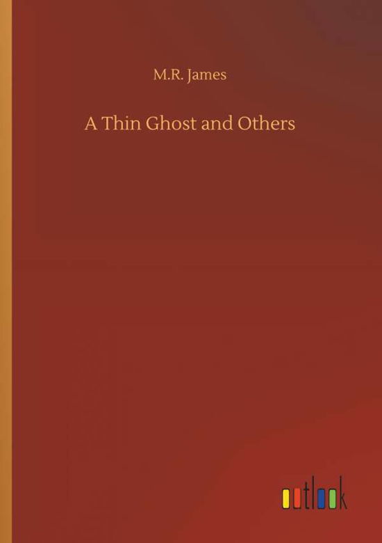 Cover for James · A Thin Ghost and Others (Bok) (2018)