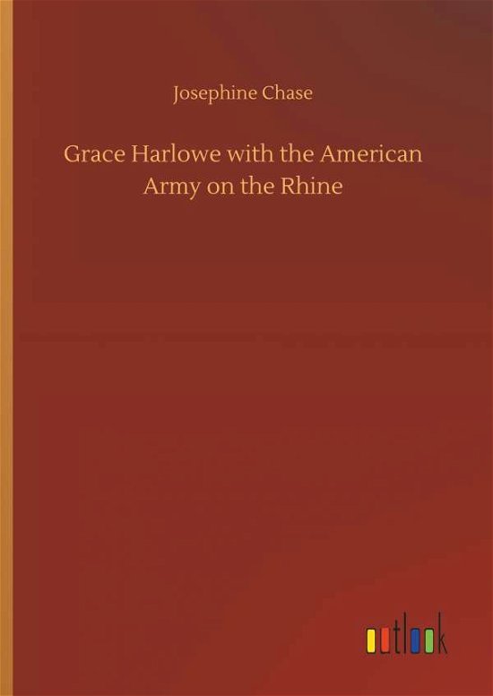 Cover for Chase · Grace Harlowe with the American A (Bok) (2018)