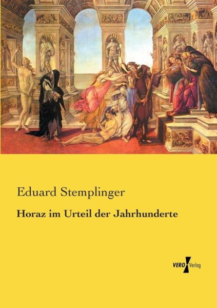 Cover for Eduard Stemplinger · Horaz im Urteil der Jahrhunderte (Paperback Book) (2020)