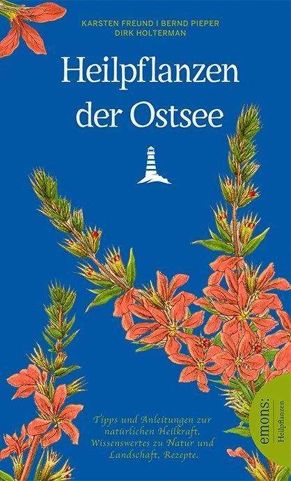 Cover for Freund · Heilpflanzen der Ostsee (Book)