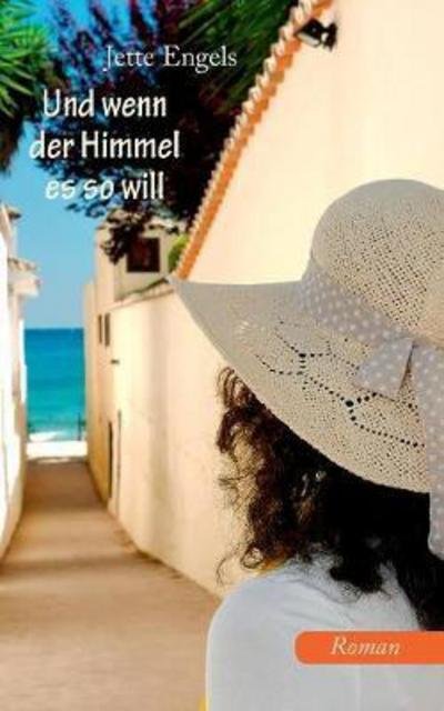 Cover for Engels · Und wenn der Himmel es so will (Book) (2017)
