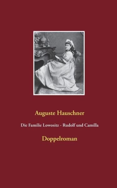 Cover for Hauschner · Die Familie Lowositz - Rudolf (Book) (2020)