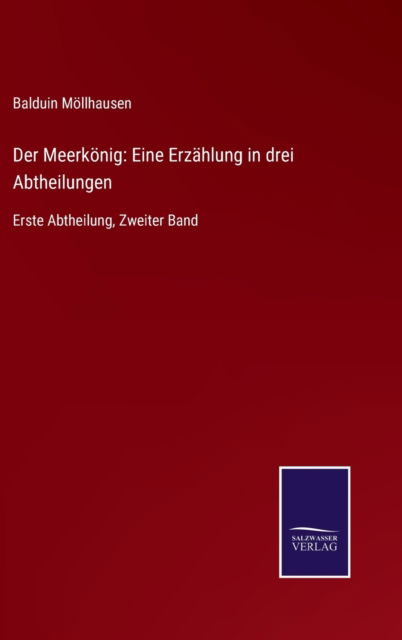 Cover for Balduin Moellhausen · Der Meerkoenig (Hardcover Book) (2021)