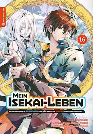 Cover for Shinkoshoto · Mein Isekai-Leben - Mit der Hilfe von Schleimen zum mächtigsten Magier einer anderen Welt 16 (Book) (2024)