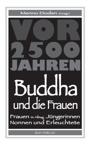 Cover for Menno Doden · Buddha und die Frauen (Pocketbok) (2022)
