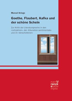 Cover for Krings · Goethe, Flaubert, Kafka und der (Book)