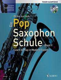 Cover for Juchem · Die Pop Saxophon Schule,AltSax.1 (Book)