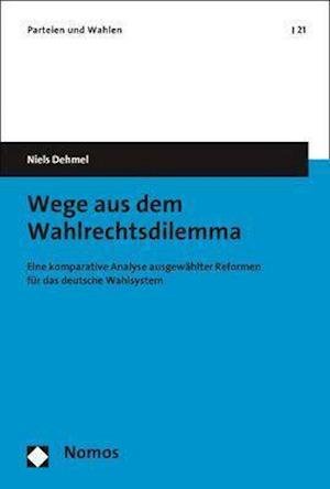 Cover for Dehmel · Wege aus dem Wahlrechtsdilemma (Bog) (2020)