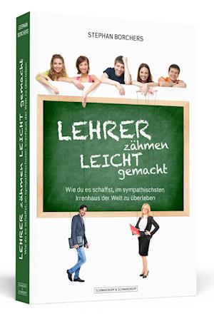 Cover for Borchers · Lehrer zähmen leicht gemacht (Book)