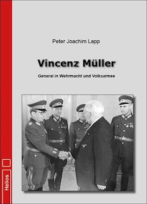 Vincenz Müller - Peter Joachim Lapp - Kirjat - Helios - 9783869332970 - torstai 4. huhtikuuta 2024