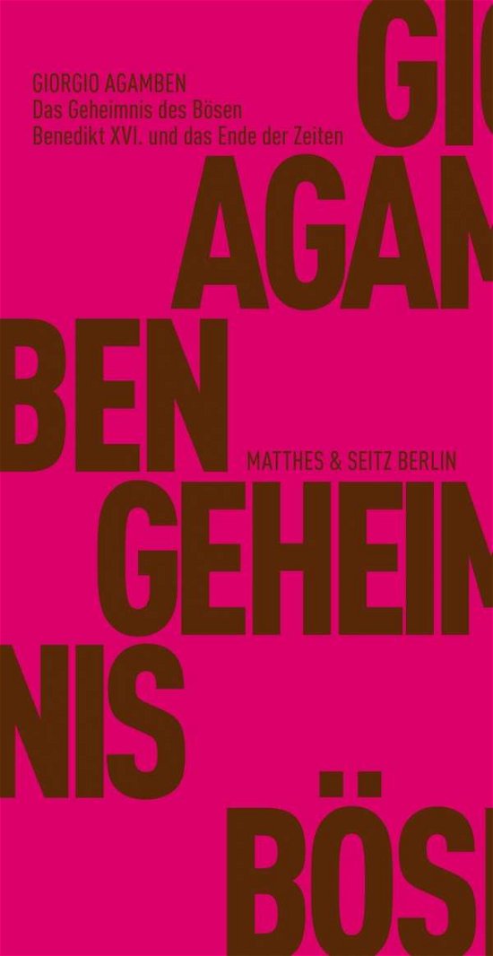 Geheimnis des Bösen - Agamben - Books -  - 9783957570970 - 