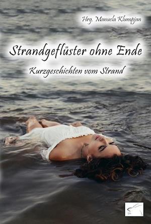 Cover for Hrg. Manuela Klumpjan · Strandgeflüster ohne Ende (Paperback Book) (2021)