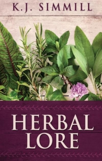 Cover for K J Simmill · Herbal Lore (Hardcover Book) (2021)