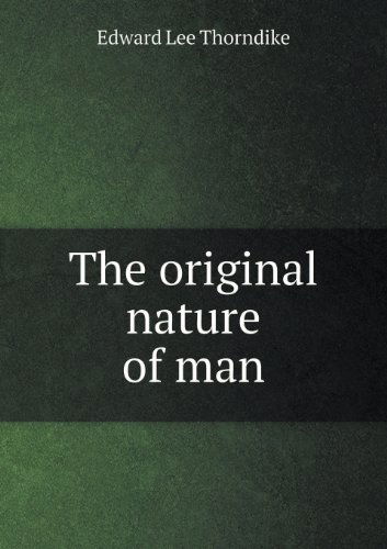 Cover for Edward L. Thorndike · The Original Nature of Man (Paperback Book) (2013)