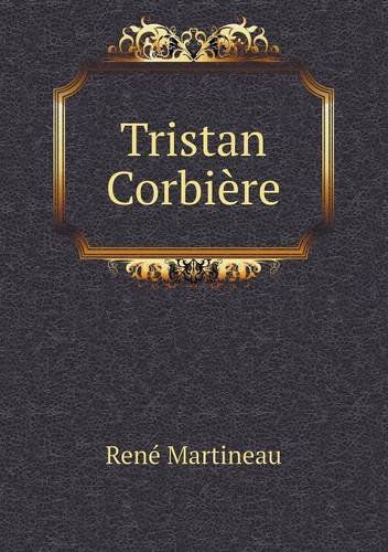 Cover for René Martineau · Tristan Corbière (Paperback Book) [French edition] (2014)