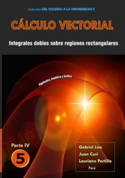 Cover for Amazon Digital Services LLC - KDP Print US · Cálculo vectorial Libro 5 - Parte IV (Paperback Book) (2022)