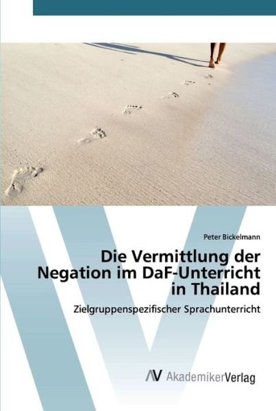 Cover for Bickelmann · Die Vermittlung der Negation (Book) (2019)