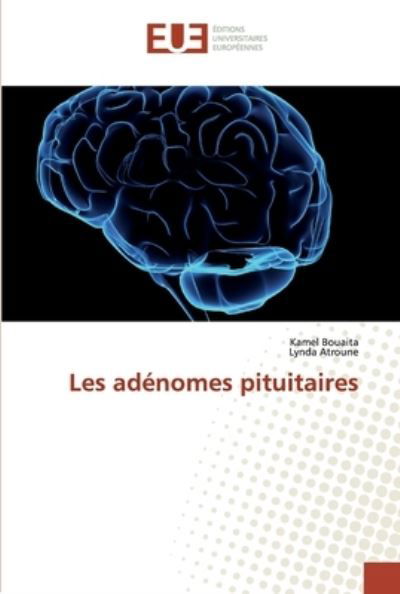 Cover for Bouaita · Les adénomes pituitaires (Book) (2019)