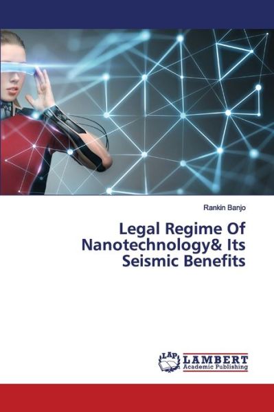 Cover for Banjo · Legal Regime Of Nanotechnology&amp; I (Book) (2020)