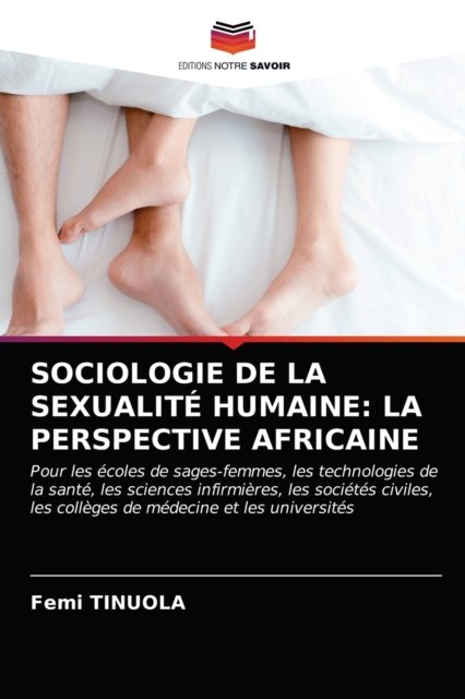 Cover for Femi Tinuola · Sociologie de la Sexualite Humaine (Taschenbuch) (2021)