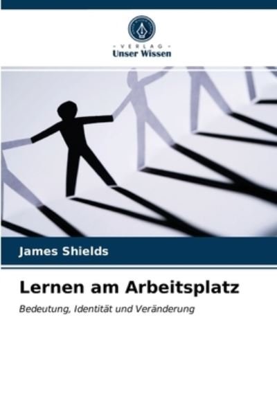 Cover for Shields · Lernen am Arbeitsplatz (N/A) (2021)