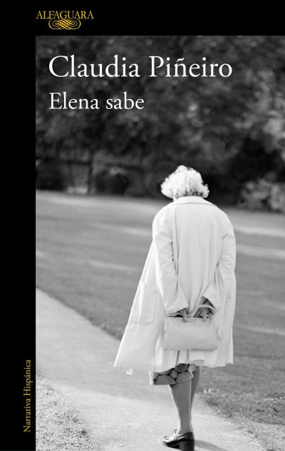 Cover for Claudia Pineiro · Elena sabe / Elena Knows (Pocketbok) (2019)