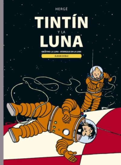 Cover for Herge · Las aventuras de Tintin: Tintin y la luna (Innbunden bok) (2019)