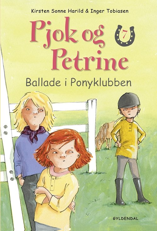 Cover for Kirsten Sonne Harild · Pjok og Petrine: Pjok og Petrine 7 - Ballade i Ponyklubben (Bound Book) [1e uitgave] [Indbundet] (2009)