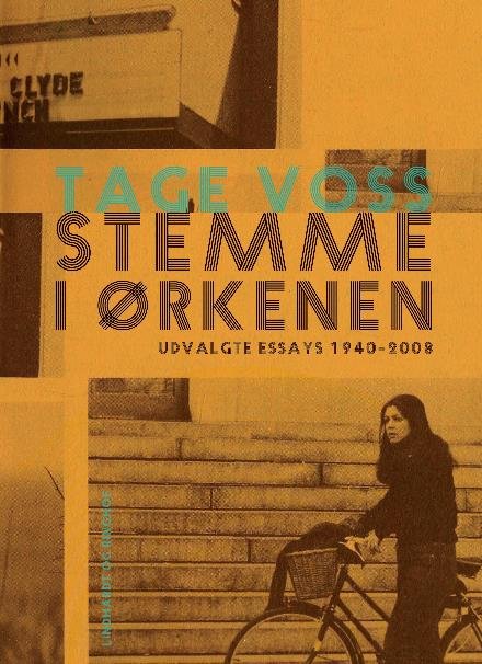 Cover for Tage Voss · Stemme i ørkenen. Udvalgte essays 1940-2008 (Taschenbuch) [2. Ausgabe] (2017)