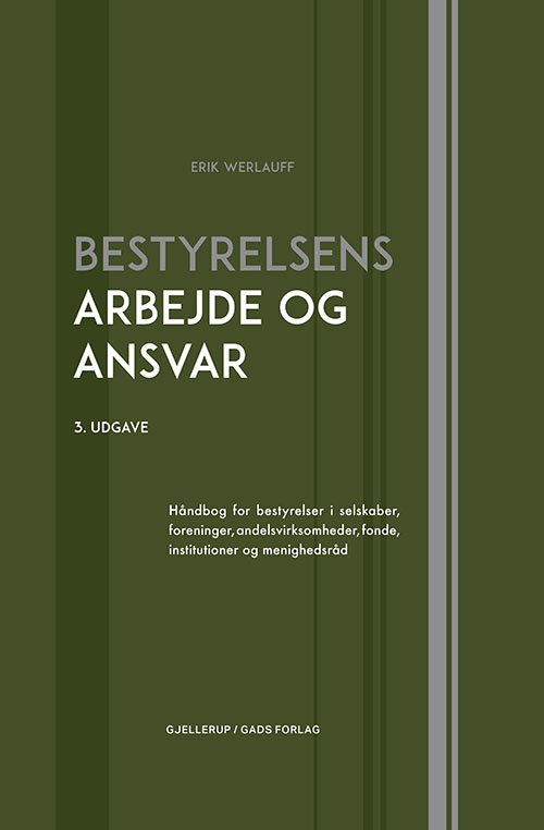 Bestyrelsens arbejde og ansvar - Erik Werlauff - Bøger - Gjellerup - 9788713050970 - 8. oktober 2020