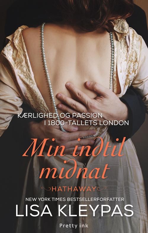 Cover for Lisa Kleypas · Min indtil midnat (Heftet bok) [1. utgave] (2016)