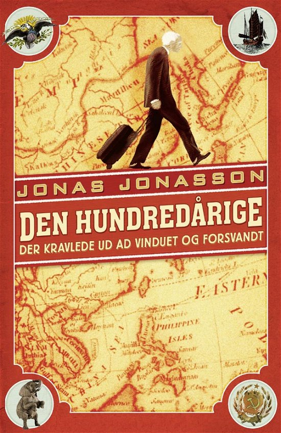 Cover for Jonas Jonasson · Serien om Allan Karlsson: Den hundredårige der kravlede ud ad vinduet og forsvandt (Bound Book) [1st edition] [Indbundet] (2010)