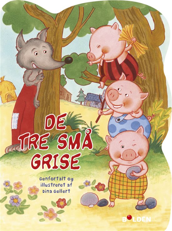 Cover for Dina Gellert · De tre små grise (Cardboard Book) [1. Painos] (2019)