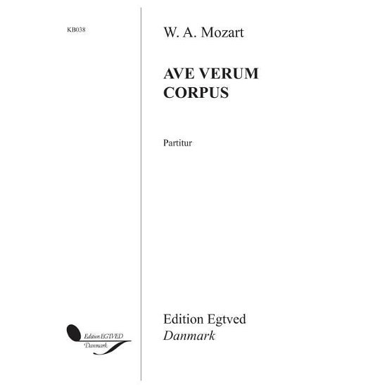 Cover for Wolfgang Amadeus Mozart · Ave Verum Corpus (Partitur) (2015)