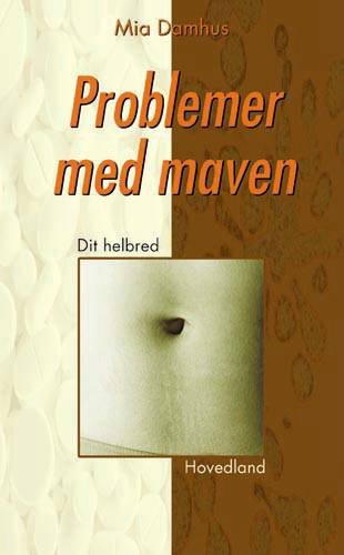 Cover for Mia Damhus · Dit helbred.: Problemer med maven (Hæftet bog) [1. udgave] (2002)