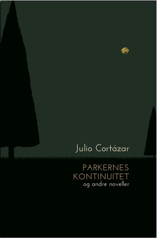 Cover for Julio Cortázar · Babelserien: Parkernes kontinuitet (Sewn Spine Book) [1st edition] (2014)