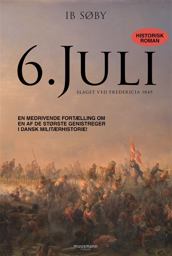 Cover for Ib Søby · 6. juli 1849 (Sewn Spine Book) [1º edição] (2020)