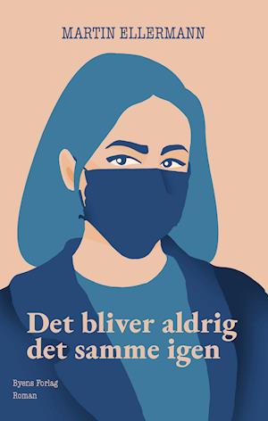 Cover for Martin Ellermann · Det bliver aldrig det samme igen (Heftet bok) [1. utgave] (2021)