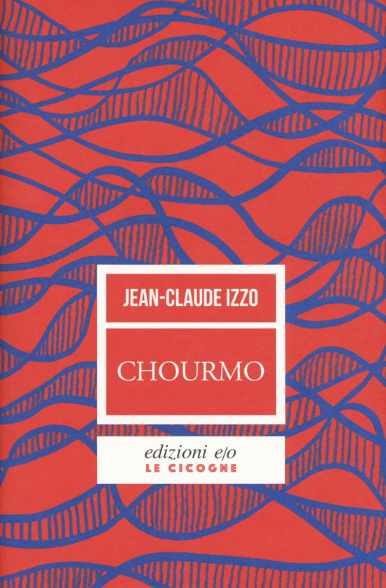 Chourmo - Jean-Claude Izzo - Böcker -  - 9788833572970 - 