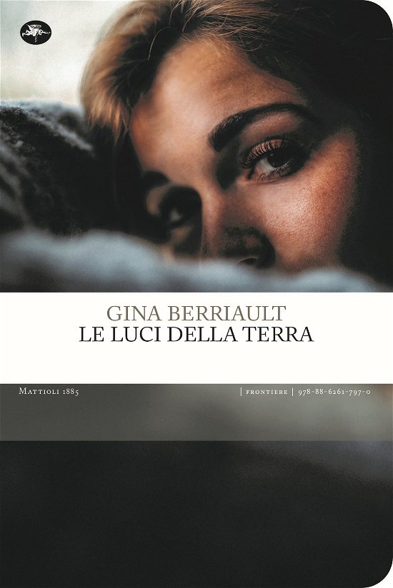 Cover for Gina Berriault · Le Luci Della Terra (Book)