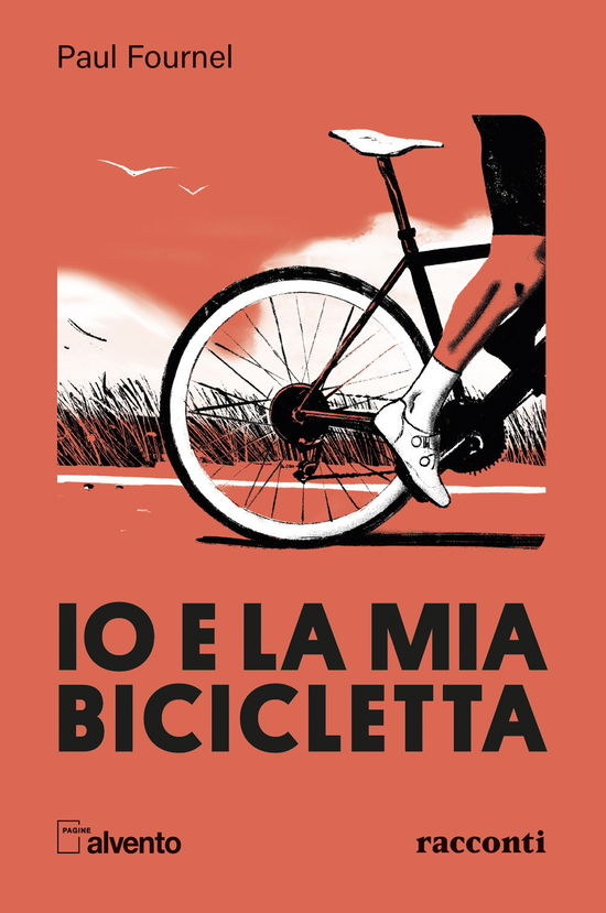 Cover for Paul Fournel · Io E La Mia Bicicletta (Book)