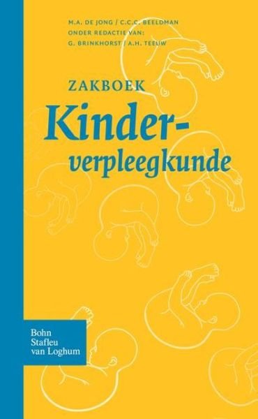 Zakboek kinderverpleegkunde - BSL Fictief - Boeken - Bohn Stafleu van Loghum - 9789031344970 - 1 november 2004